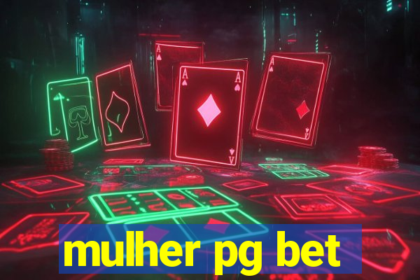 mulher pg bet